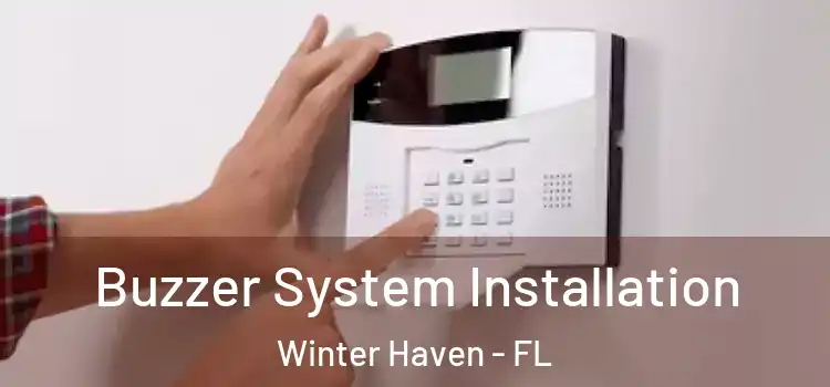 Buzzer System Installation Winter Haven - FL