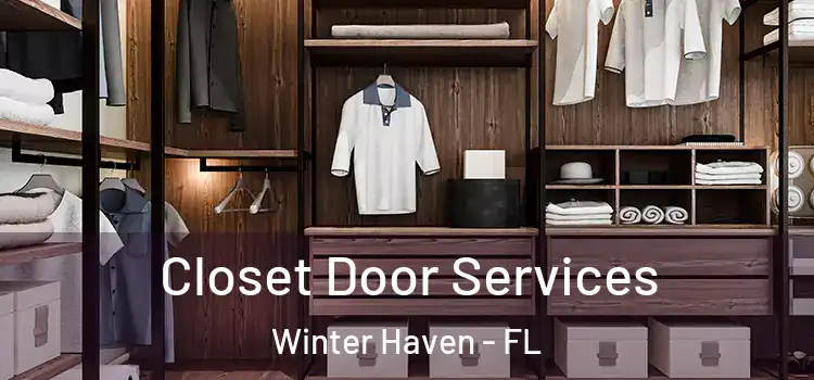 Closet Door Services Winter Haven - FL