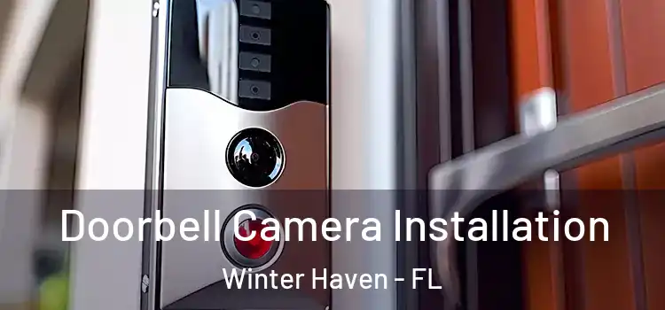  Doorbell Camera Installation Winter Haven - FL