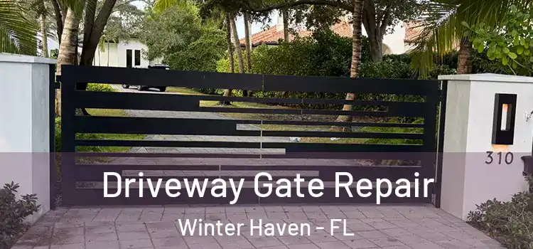Driveway Gate Repair Winter Haven - FL