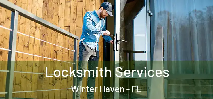 Locksmith Services Winter Haven - FL