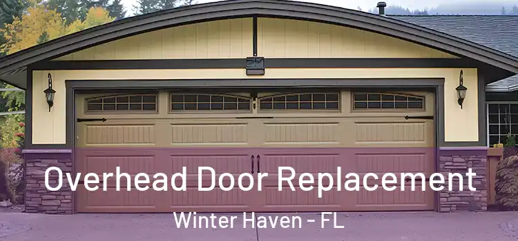  Overhead Door Replacement Winter Haven - FL