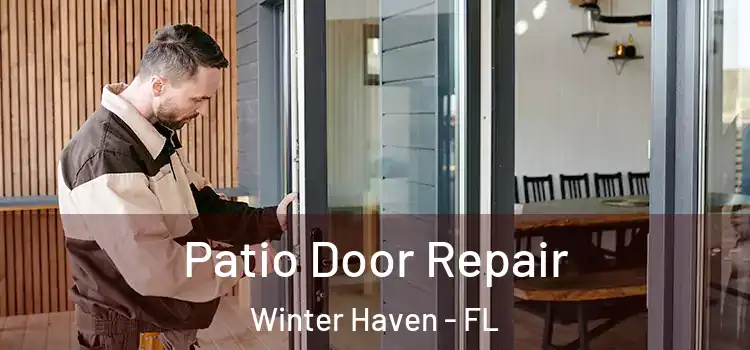 Patio Door Repair Winter Haven - FL