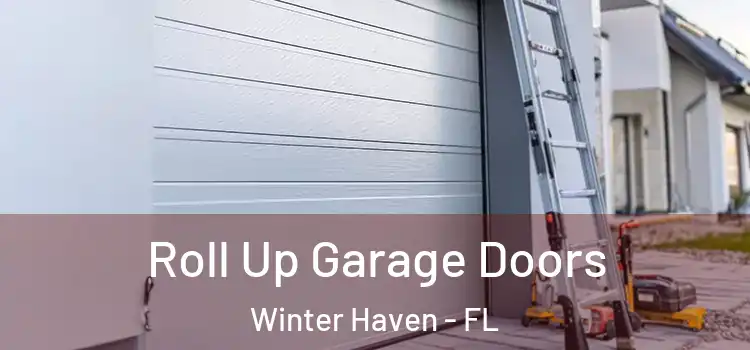  Roll Up Garage Doors Winter Haven - FL