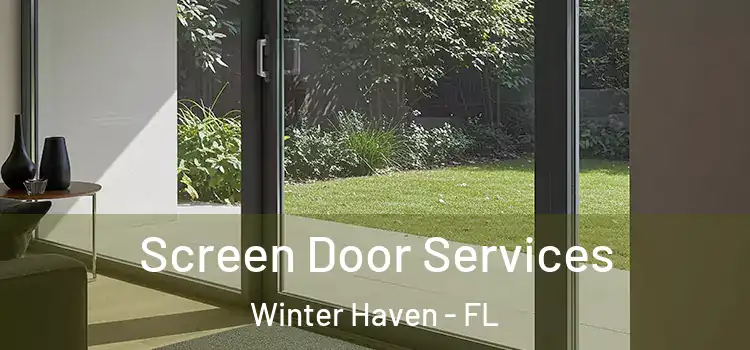 Screen Door Services Winter Haven - FL