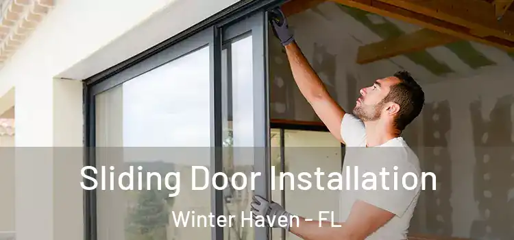 Sliding Door Installation Winter Haven - FL