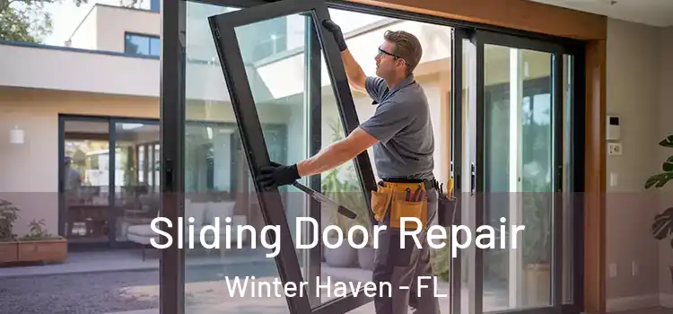 Sliding Door Repair Winter Haven - FL